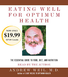 Icon image Eating Well for Optimum Health: The Essential Guide to Food, Diet, and Nutrition