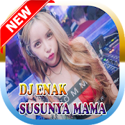 DJ ENAK SUSUNYA MAMA TERBAIK