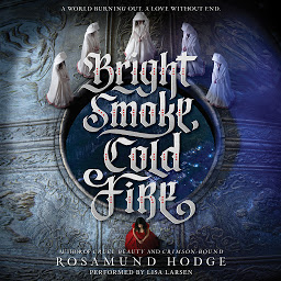 图标图片“Bright Smoke, Cold Fire: Volume 1”