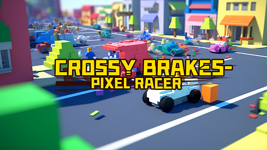 Crossy Brakes-Pixel Racer