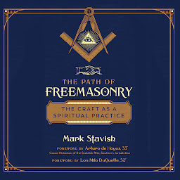 Icon image The Path of Freemasonry: The Craft as a Spiritual Practice