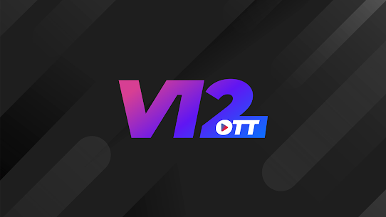V12 OTT | MAX OTT APK 4