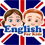 Cover Image of 下载 English For Kids - Learn and Play 2.0 APK