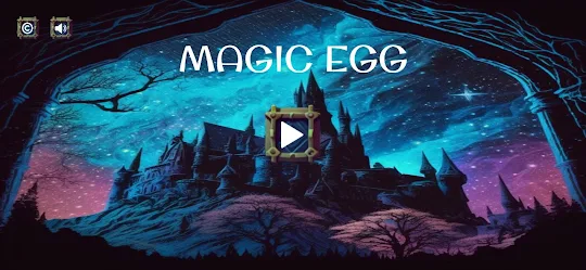 Magic egg