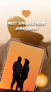 Jharkhand Dating & Live Chat
