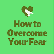 Top 42 Books & Reference Apps Like How to Overcome Your Fear - Best Alternatives