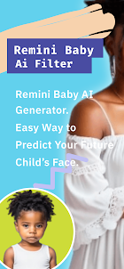 Remini Baby Filter Generator
