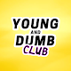 Young & Dumb Club Install on Windows