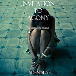 Icon image Invitation to Agony (The Killing Game--Book 3)