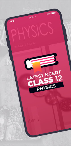 Class 12 Physics - NCERT Screen 3