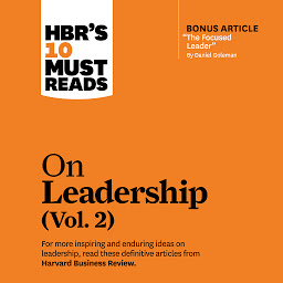 Obraz ikony: HBR's 10 Must Reads on Leadership, Vol. 2