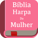 Cover Image of Download Bíblia e Harpa da Mulher áudio  APK