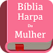 Bíblia e Harpa da Mulher áudio - Androidアプリ