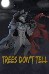 Trees Dont Tell Unknown