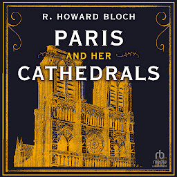 Obraz ikony: Paris and Her Cathedrals