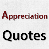 Appreciation Quotes & Gratitude Quotes
