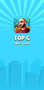 Top G: Idle Tycoon