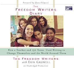 Icon image The Freedom Writers Diary: How a Teacher and 150 Teens Used Writing to Change Themselves and the World Around Them