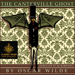 Icon image The Canterville Ghost: Classic Tales Edition