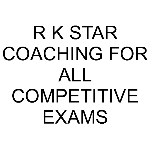 R K STAR COACHING FOR ALL COMPETITIVE EXAMS