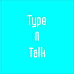 Cover Image of Скачать Type N Talk  APK