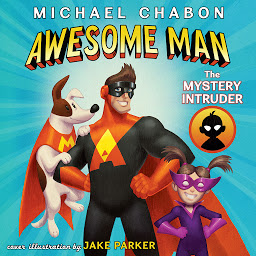 Icon image Awesome Man: The Mystery Intruder