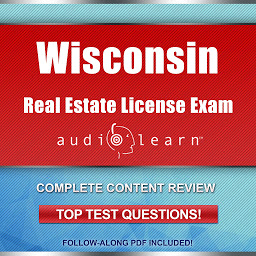 「Wisconsin Real Estate License Exam AudioLearn: Complete Content Review - Top Test Questions!」のアイコン画像