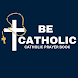 BeCatholic - Catholic Prayers