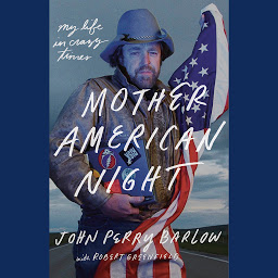 Icon image Mother American Night: My Life in Crazy Times