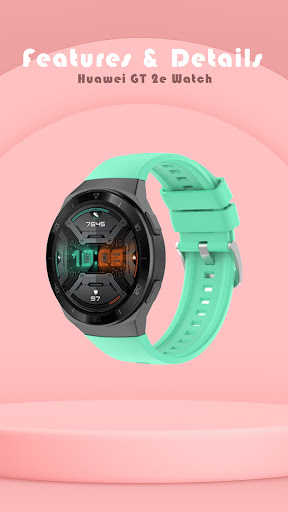 Huawei GT 2e Watch App Advice