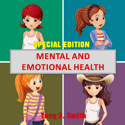 Icon image Mental and Emotional Health: Special Edition