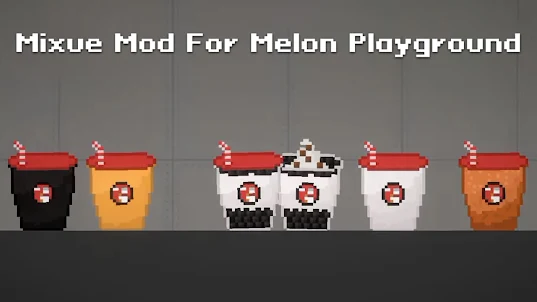 Mixue Mod For Melon Play