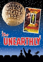 Icon image Mystery Science Theater 3000: Unearthly