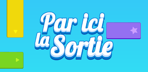 Par ici la sortie