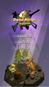 Dead Mines : roguelike