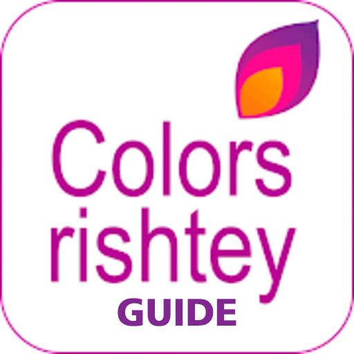 Colors Rishtey TV Show Guide
