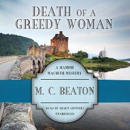 Icon image Death of a Greedy Woman