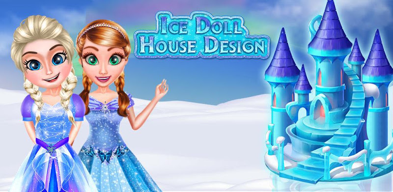 Ice Doll House Design Games