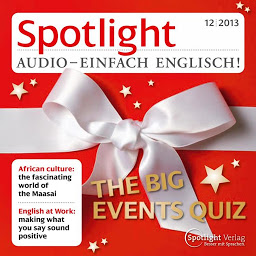 Obraz ikony: Englisch lernen Audio - Das große Quiz des vergangenen Jahres: Spotlight Audio 12/13 - The big events Quiz