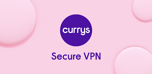 Currys Secure VPN