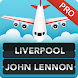 FLIGHTS Liverpool Airport Pro - Androidアプリ