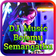 DJ Bojomu Semangatku Music Remix Offline