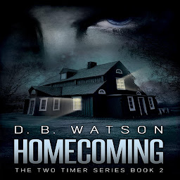 Icon image Homecoming: Book 2 of The Two Timer Series