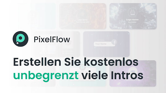 PixelFlow: Intro video maker