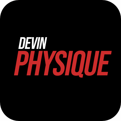 Devin physique workout