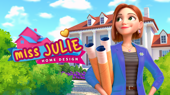 Miss Julie Home Design 24 Mod Apk(unlimited money)download 1