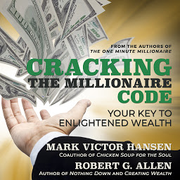 Icon image Cracking the Millionaire Code: Your Key to Enlightened Wealth