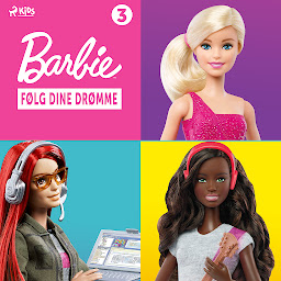 Obraz ikony: Barbie - Følg dine drømme - Historiesamling 3
