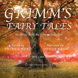 Icon image Grimm's Fairy Tales: Book 1 and 2: 61 Stories from the Famous Collection