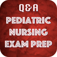 Pediatric Nursing Exam Prep 30